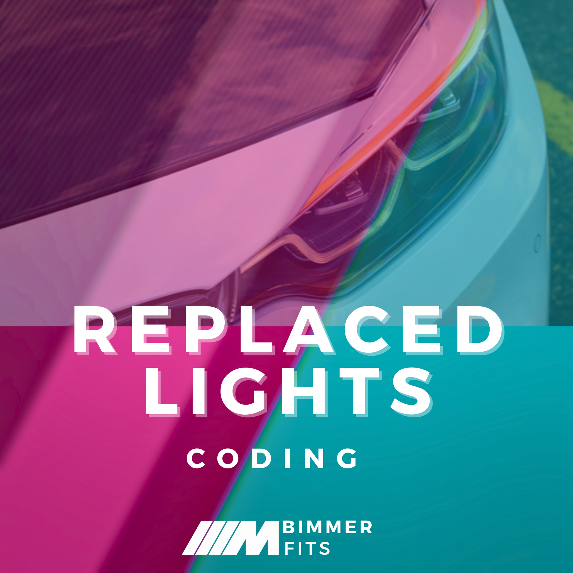 BMW Replaced/Retrofitted Lights Coding F / G